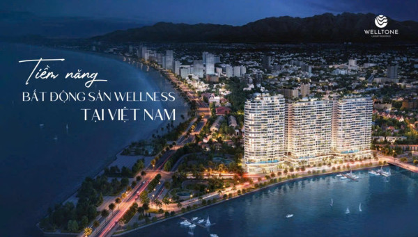 WELLTONE LUXURY RESIDENCE – NHA TRANG, KHÁNH HÒA